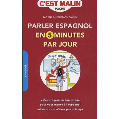 David Tarradas Agea Parler Espagnol En 5 Minutes Par Jour - Publicité David Tarradas Agea Parler Espagnol En 5 Minutes Par Jour - Publicité
