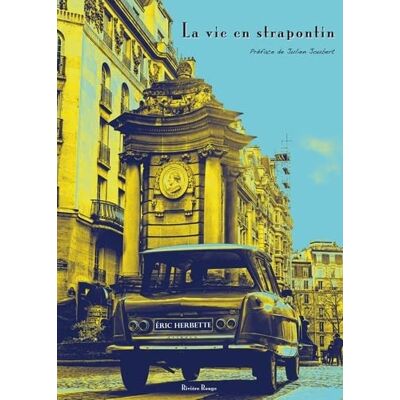 Eric Herbette La Vie En Strapontin : Et Autres Nouvelles - Publicité Eric Herbette La Vie En Strapontin : Et Autres Nouvelles - Publicité