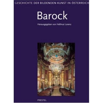 Hermann Fillitz Geschichte Der Bildenden Kunst In Österreich, 6 Bde., Bd.4, Barock - Publicité Hermann Fillitz Geschichte Der Bildenden Kunst In Österreich, 6 Bde., Bd.4, Barock - Publicité