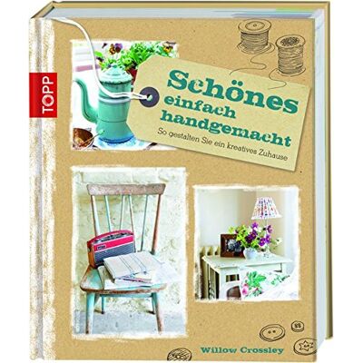 frechverlag Schönes Einfach Handgemacht: So Gestalten Sie Ein Schönes Zuhause - Publicité frechverlag Schönes Einfach Handgemacht: So Gestalten Sie Ein Schönes Zuhause - Publicité