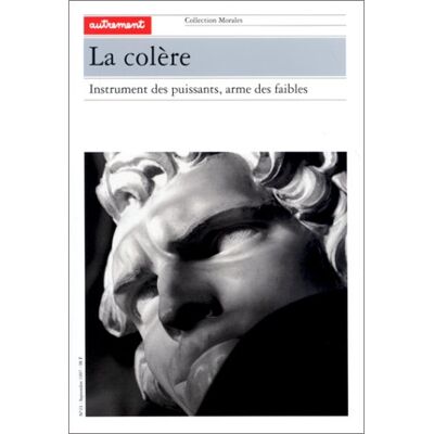 Collectif La Colère : Instrument Des Puissants, Arme Des Faibles - Publicité Collectif La Colère : Instrument Des Puissants, Arme Des Faibles - Publicité