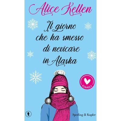 Il Giorno Che Ha Smesso Di Nevicare In Alaska - Publicité Il Giorno Che Ha Smesso Di Nevicare In Alaska - Publicité