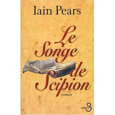 Iain Pears Le Songe De Scipion - Publicité Iain Pears Le Songe De Scipion - Publicité
