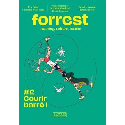 Collectif Forrest #2 : Courir Barré ! - Publicité Collectif Forrest #2 : Courir Barré ! - Publicité