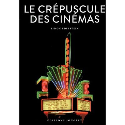 Le Crépuscule Des Cinémas - Publicité Le Crépuscule Des Cinémas - Publicité