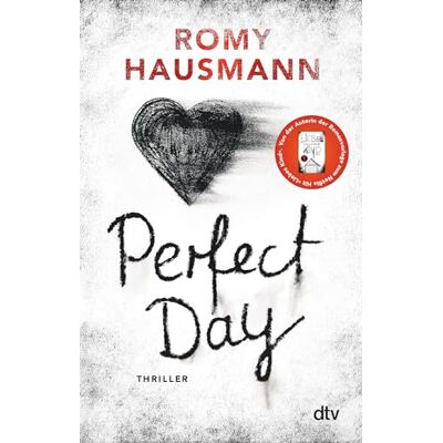 Romy Hausmann Perfect Day: Thriller - Publicité Romy Hausmann Perfect Day: Thriller - Publicité