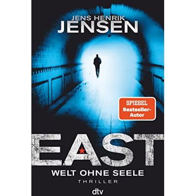 Jensen, Jens Henrik East. Welt Ohne Seele: Thriller Endlich Auf Deutsch: Jens Henrik Jensens Reihe Um Den Cia-Agenten Jan Jordi Kazanski (Ein Fall Für Jan Jordi Kazanski, Band 1) - Publicité Jensen, Jens Henrik East. Welt Ohne Seele: Thriller Endlich Auf Deutsch: Jens Henrik Jensens Reihe Um Den Cia-Agenten Jan Jordi Kazanski (Ein Fall Für Jan Jordi Kazanski, Band 1) - Publicité
