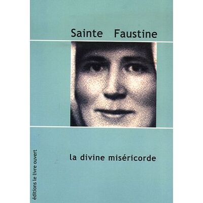 Patrice Chocholski Sainte Faustine : La Divine Miséricorde - Publicité Patrice Chocholski Sainte Faustine : La Divine Miséricorde - Publicité