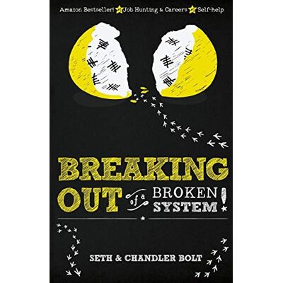 Seth Bolt Breaking Out Of A Broken System - Publicité Seth Bolt Breaking Out Of A Broken System - Publicité