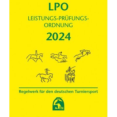 Deutsche Reiterliche Vereinigung e.V. (FN) Leistungs-Prüfungs-Ordnung (Lpo) 2024: Regelwerk Für Den Deutschen Turniersport - Publicité Deutsche Reiterliche Vereinigung e.V. (FN) Leistungs-Prüfungs-Ordnung (Lpo) 2024: Regelwerk Für Den Deutschen Turniersport - Publicité