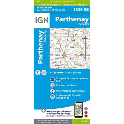 IGN Parthenay - Thenezay 1 : 25 000 Carte Topographique Serie Bleue Itineraires De Randonnee - Publicité IGN Parthenay - Thenezay 1 : 25 000 Carte Topographique Serie Bleue Itineraires De Randonnee - Publicité