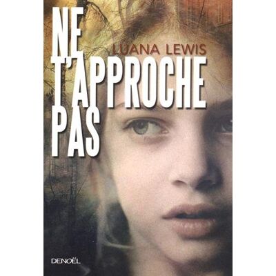 Luana Lewis Ne T'Approche Pas - Publicité Luana Lewis Ne T'Approche Pas - Publicité