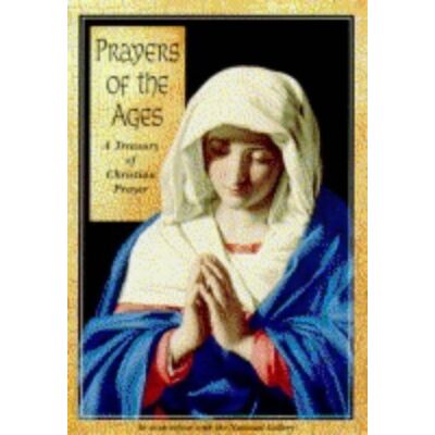 Sarah Medina Prayers Of The Ages: Classic Christian Prayers And Meditations (National Gallery Midibooks) - Publicité Sarah Medina Prayers Of The Ages: Classic Christian Prayers And Meditations (National Gallery Midibooks) - Publicité
