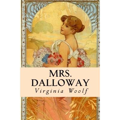 Virginia Woolf Mrs. Dalloway - Publicité Virginia Woolf Mrs. Dalloway - Publicité