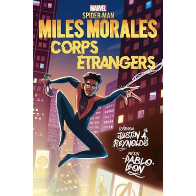 Collectif Miles Morales : Spider-Man. Corps Étrangers - Publicité Collectif Miles Morales : Spider-Man. Corps Étrangers - Publicité