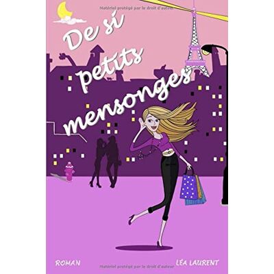 Léa Laurent De Si Petits Mensonges (De Si Jolis Mensonges, Band 2) - Publicité Léa Laurent De Si Petits Mensonges (De Si Jolis Mensonges, Band 2) - Publicité
