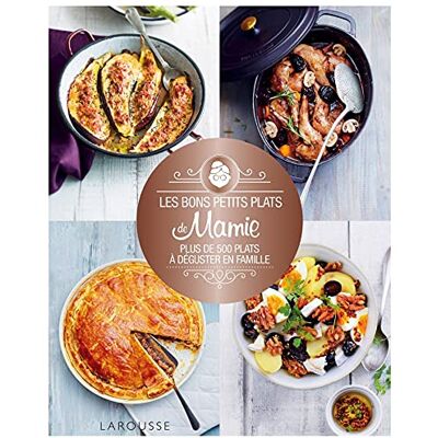 Monique Depraz Les Bons Petits Plats De Mamie : Plus De 500 Plats À Déguster En Famille - Publicité Monique Depraz Les Bons Petits Plats De Mamie : Plus De 500 Plats À Déguster En Famille - Publicité