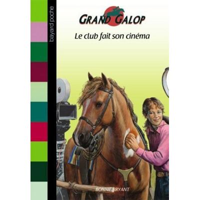 Bonnie Bryant Grand Galop. Le Club Fait Son Cinéma - Publicité Bonnie Bryant Grand Galop. Le Club Fait Son Cinéma - Publicité