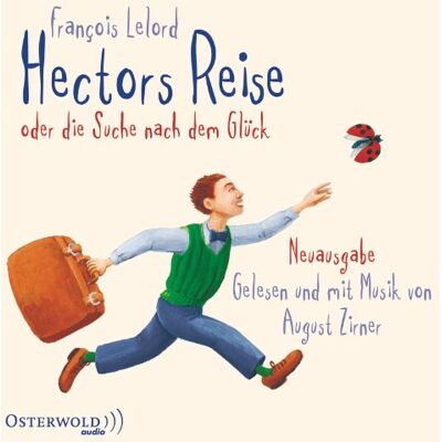 François Lelord Hectors Reise: Oder Die Suche Nach Dem Glück: 4 Cds - Publicité François Lelord Hectors Reise: Oder Die Suche Nach Dem Glück: 4 Cds - Publicité