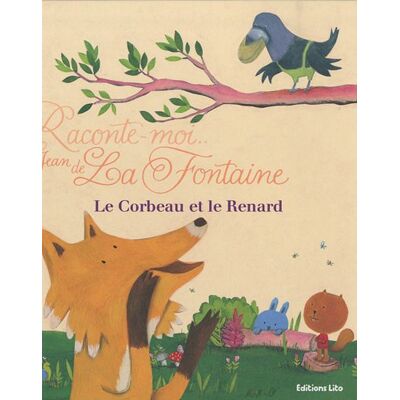 Collectif Raconte-Moi Jean De La Fontaine. Le Corbeau Et Le Renard - Publicité Collectif Raconte-Moi Jean De La Fontaine. Le Corbeau Et Le Renard - Publicité