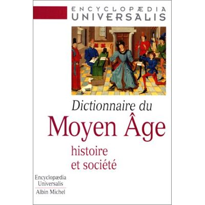 Collectif Dictionnaire Du Moyen Age : Histoire Et Société - Publicité Collectif Dictionnaire Du Moyen Age : Histoire Et Société - Publicité