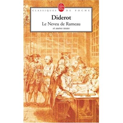 Denis Diderot Le Neveu De Rameau. Satire Première. Entretien D'Un Père Avec Ses Enfants - Publicité Denis Diderot Le Neveu De Rameau. Satire Première. Entretien D'Un Père Avec Ses Enfants - Publicité