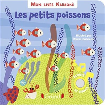 Les Petits Poissons : Mon Livre Karaoké - Publicité Les Petits Poissons : Mon Livre Karaoké - Publicité