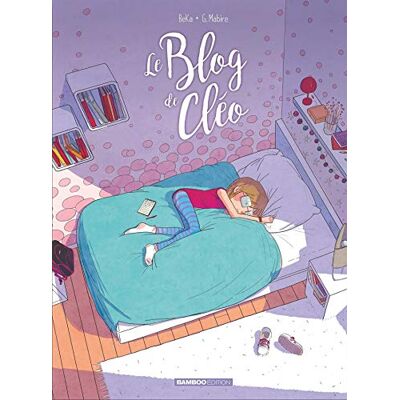 Le Blog De Cléo. Vol. 4 - Publicité Le Blog De Cléo. Vol. 4 - Publicité