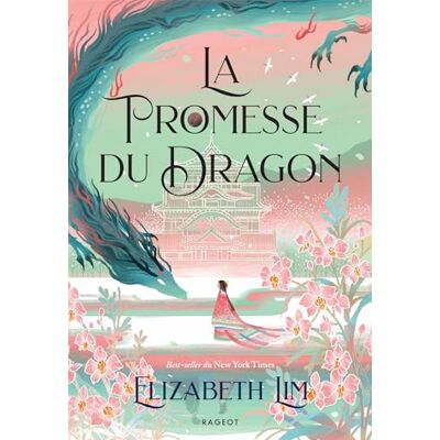 Elizabeth Lim La Promesse Du Dragon - Publicité Elizabeth Lim La Promesse Du Dragon - Publicité