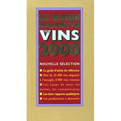 Le Guide Hachette Des Vins De France 2000 - Publicité Le Guide Hachette Des Vins De France 2000 - Publicité