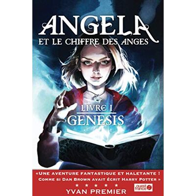 YVAN PREMIER Angela Et Le Chiffre Des Anges: Livre I : Genesis - Publicité YVAN PREMIER Angela Et Le Chiffre Des Anges: Livre I : Genesis - Publicité
