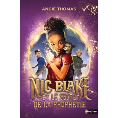 Angie Thomas Nic Blake Et Le Secret De La Prophétie - Publicité Angie Thomas Nic Blake Et Le Secret De La Prophétie - Publicité