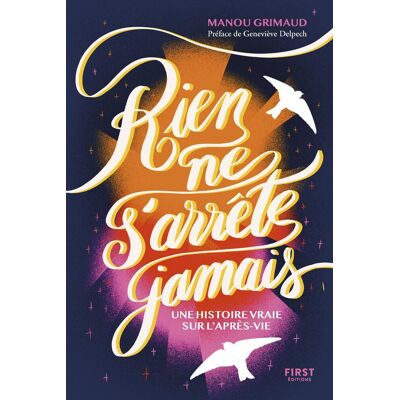 Grigri Manou Rien Ne S'Arrête Jamais : Une Histoire Vraie Sur L'Après-Vie - Publicité Grigri Manou Rien Ne S'Arrête Jamais : Une Histoire Vraie Sur L'Après-Vie - Publicité