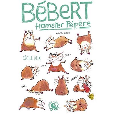 Bébert, Hamster Pépère - Publicité Bébert, Hamster Pépère - Publicité