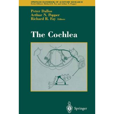 Peter Dallos The Cochlea (Springer Handbook Of Auditory Research) - Publicité Peter Dallos The Cochlea (Springer Handbook Of Auditory Research) - Publicité