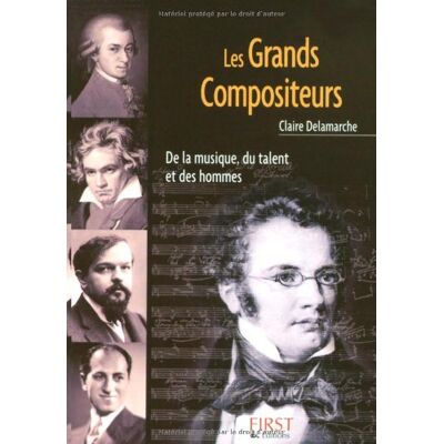 Claire Delamarche Les Grands Compositeurs : De La Musique, Du Talent Et Des Hommes - Publicité Claire Delamarche Les Grands Compositeurs : De La Musique, Du Talent Et Des Hommes - Publicité