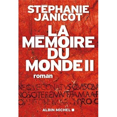 Stéphanie Janicot La Mémoire Du Monde. Vol. 2 - Publicité Stéphanie Janicot La Mémoire Du Monde. Vol. 2 - Publicité