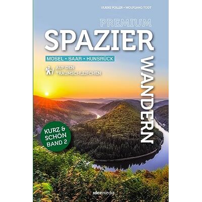Ulrike Poller Spazierwandern Band 2: Mosel - Saar - Hunsrück (Ein Schöner Tag Pocket: Pocketwanderführer Von Ideemedia) - Publicité Ulrike Poller Spazierwandern Band 2: Mosel - Saar - Hunsrück (Ein Schöner Tag Pocket: Pocketwanderführer Von Ideemedia) - Publicité