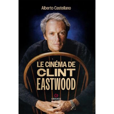 Alberto Castellano Le Cinéma De Clint Eastwood - Publicité Alberto Castellano Le Cinéma De Clint Eastwood - Publicité