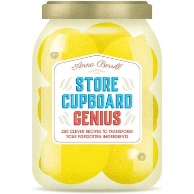 Anna Berrill Store Cupboard Genius - Publicité Anna Berrill Store Cupboard Genius - Publicité