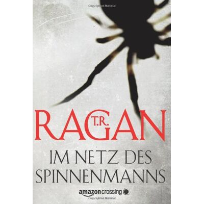 T.R. Ragan Im Netz Des Spinnenmanns: Thriller - Publicité T.R. Ragan Im Netz Des Spinnenmanns: Thriller - Publicité