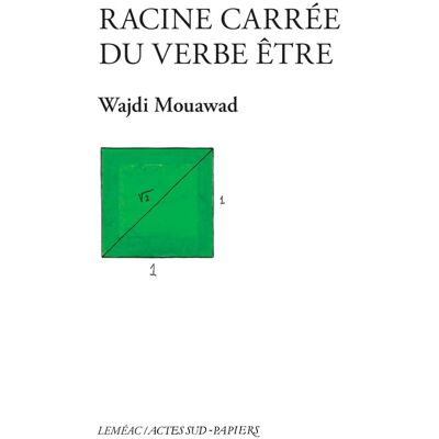 Wajdi Mouawad Racine Carrée Du Verbe Être - Publicité Wajdi Mouawad Racine Carrée Du Verbe Être - Publicité