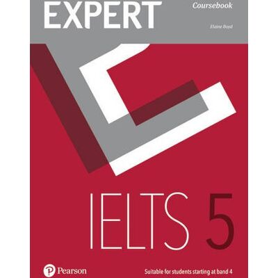 Elaine Boyd Expert Ielts 5 Coursebook With Online Audio - Publicité Elaine Boyd Expert Ielts 5 Coursebook With Online Audio - Publicité