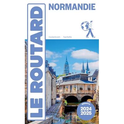 Le Routard Normandie : 2024-2025 - Publicité Le Routard Normandie : 2024-2025 - Publicité