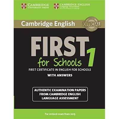 Cambridge English First 1 For Schools For Revised Exam From 2015 Student'S Book With Answers: Authentic Examination Papers From Cambridge English Language Assessment (Fce Practice Tests) - Publicité Cambridge English First 1 For Schools For Revised Exam From 2015 Student'S Book With Answers: Authentic Examination Papers From Cambridge English Language Assessment (Fce Practice Tests) - Publicité