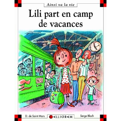 Lili Part En Camp De Vacances - Publicité Lili Part En Camp De Vacances - Publicité