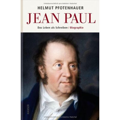 Helmut Pfotenhauer Jean Paul: Das Leben Als Schreiben. Biographie - Publicité Helmut Pfotenhauer Jean Paul: Das Leben Als Schreiben. Biographie - Publicité