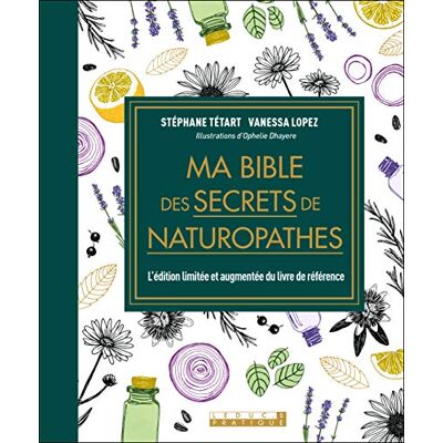 Stephane Tetard Ma Bible Des Secrets De Naturopathes : L'Édition Limitée Et Augmentée Du Livre De Référence - Publicité Stephane Tetard Ma Bible Des Secrets De Naturopathes : L'Édition Limitée Et Augmentée Du Livre De Référence - Publicité