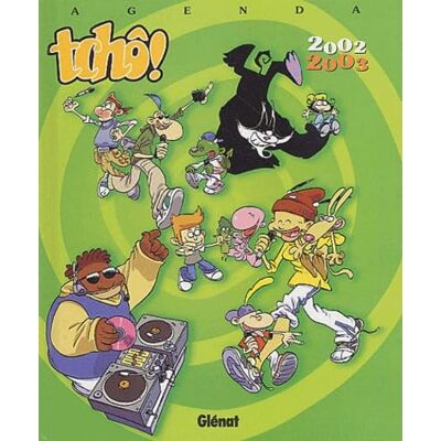 Zep Agenda Tchô ! 2002-2003 - Publicité Zep Agenda Tchô ! 2002-2003 - Publicité