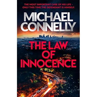 Michael Connelly The Law Of Innocence: The Brand New Lincoln Lawyer Thriller (Mickey Haller Series) - Publicité Michael Connelly The Law Of Innocence: The Brand New Lincoln Lawyer Thriller (Mickey Haller Series) - Publicité